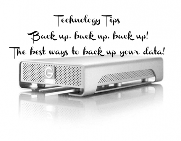 Back-up Back-up, Back-up! – Best ways to Back-up your Data