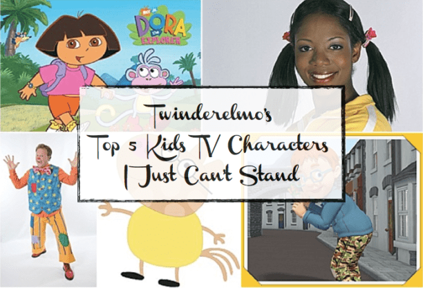 Guest Post from Twinderelmo – Top 5 Kids TV Characters I Just Can’t Stand!