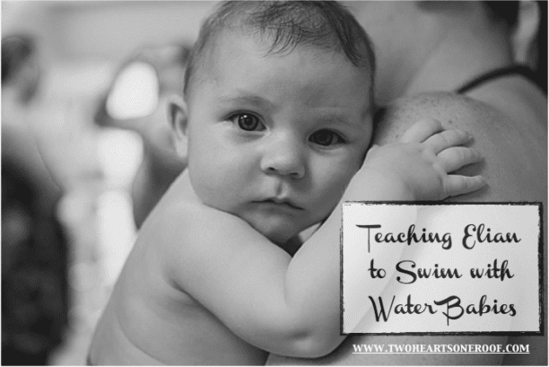 Teaching Elian to Swim with Water Babies – Week 1 & 2