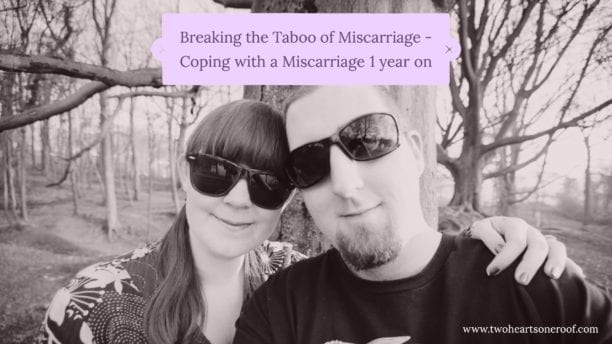 Breaking the Taboo on Miscarriage – Coping with a Miscarriage 1 Year on