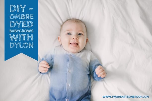 DIY // Ombre Dyed Babygrows with Dylon and a Dylon Goody Bag Giveaway