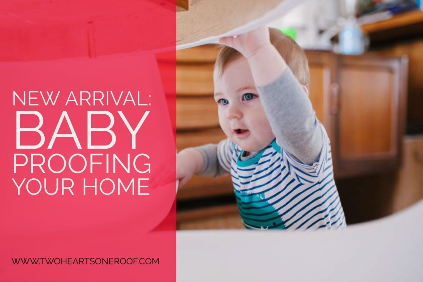 New Arrival: Baby Proofing Your Home