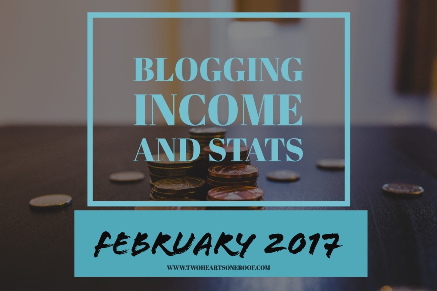 Blogging Income and Stats Report February 2017