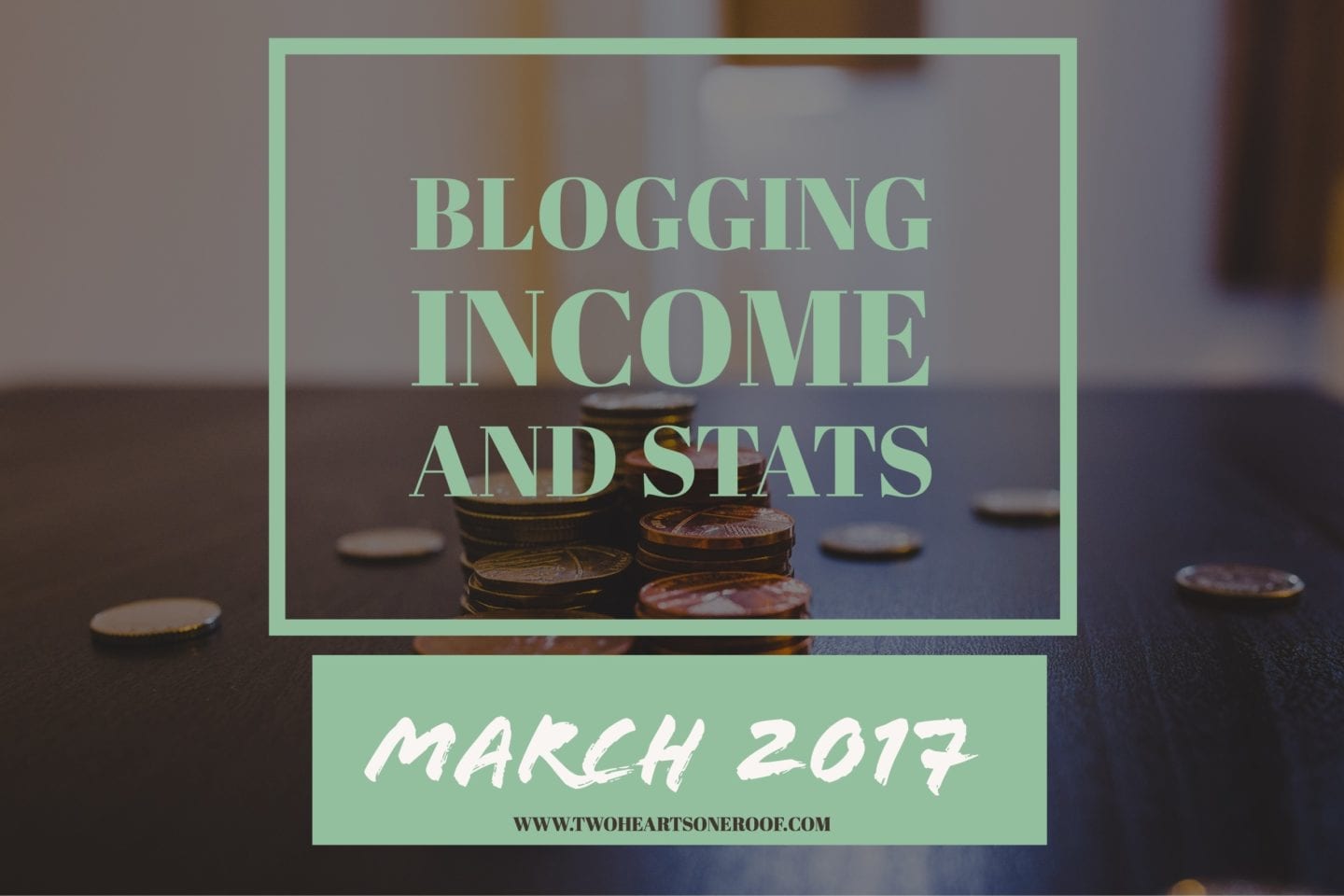 Blogger Income and Stats Report – March 2017
