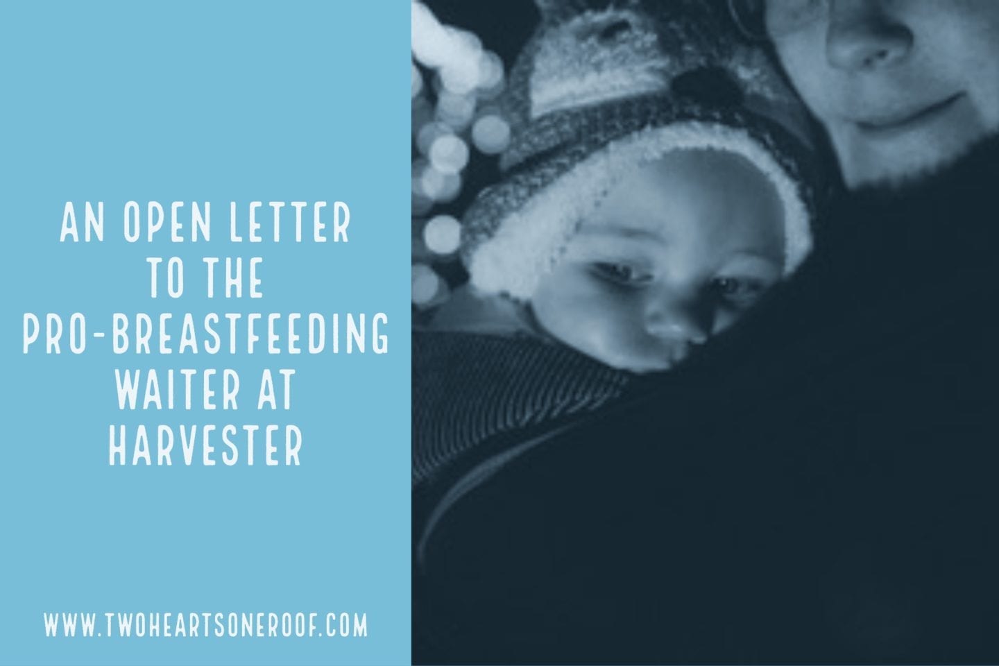 An open letter to the Pro-Breastfeeding Waiter at Harvester