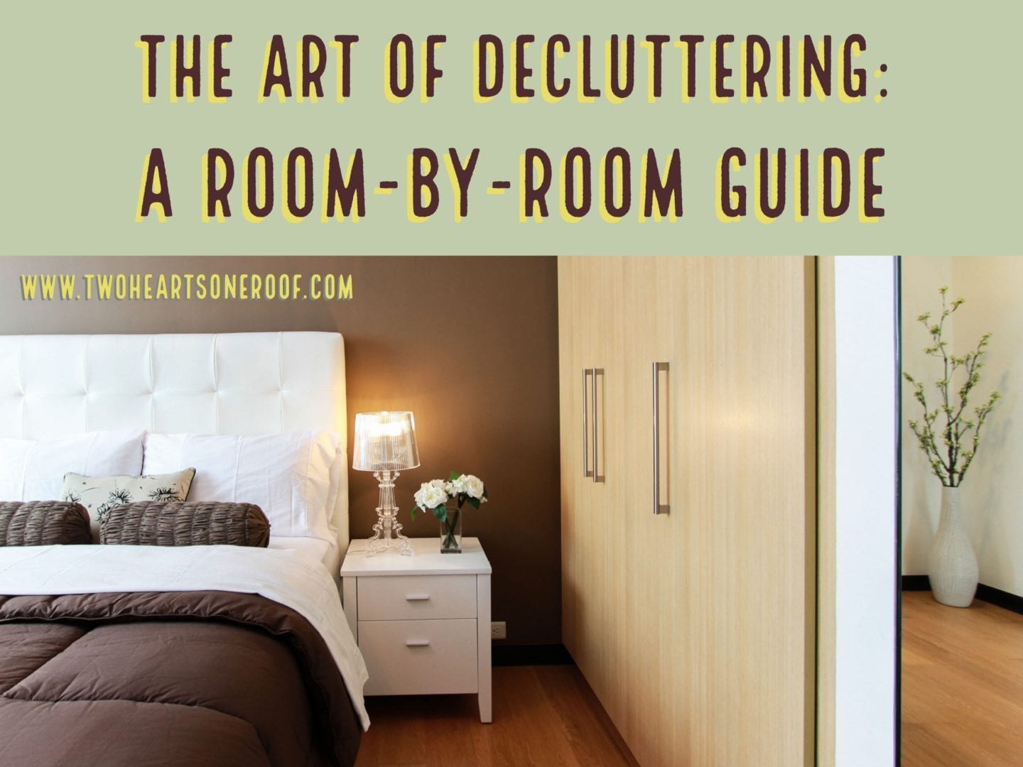 The Art of Decluttering: A Room-by-Room Guide