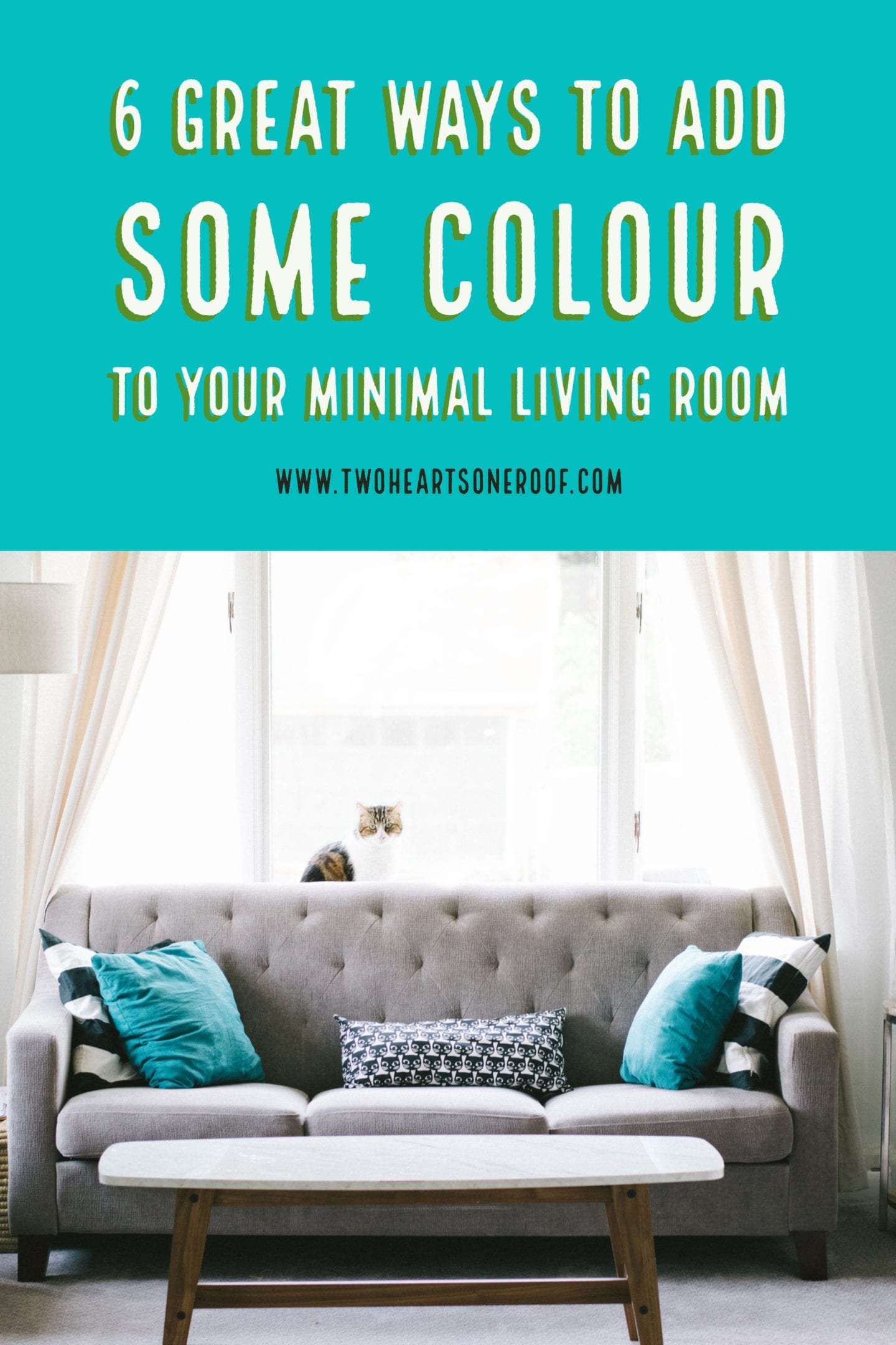 6 Great Ways To Add Some Colour to Your Minimal Living Room