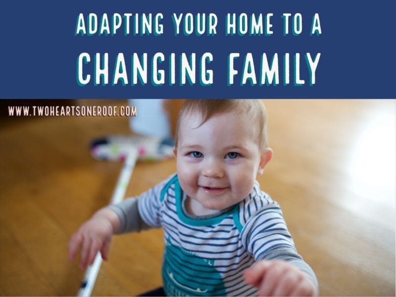 apting Your Home To A Changing Family - Baby Proofing Tips