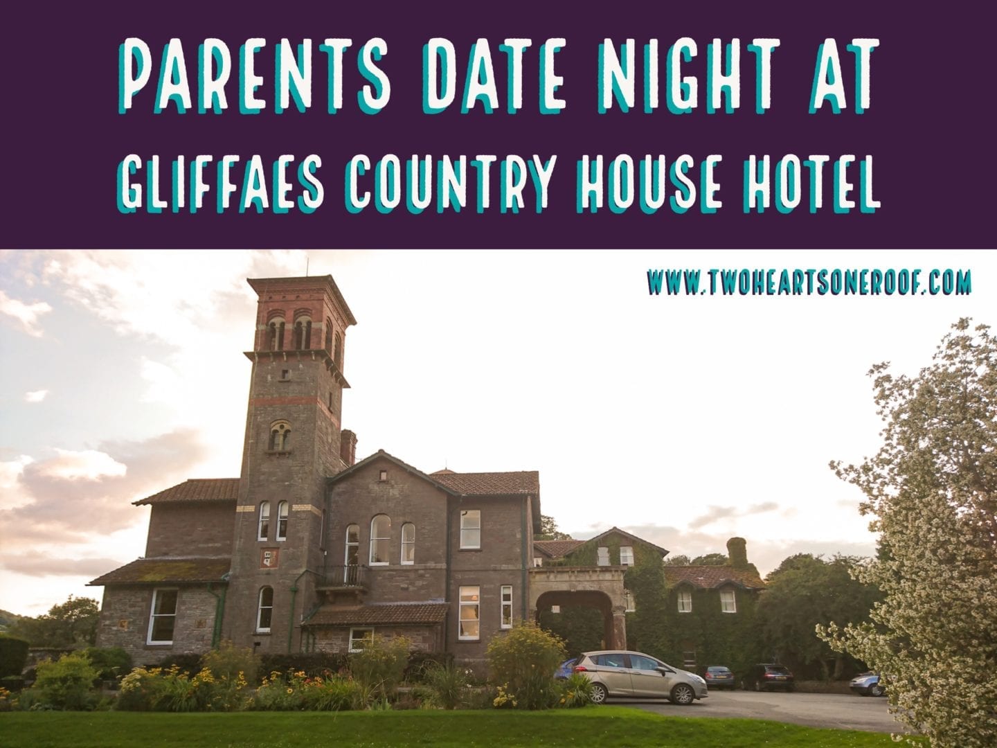 Our Adventures // Parents Date Night at Gliffaes Country House Hotel