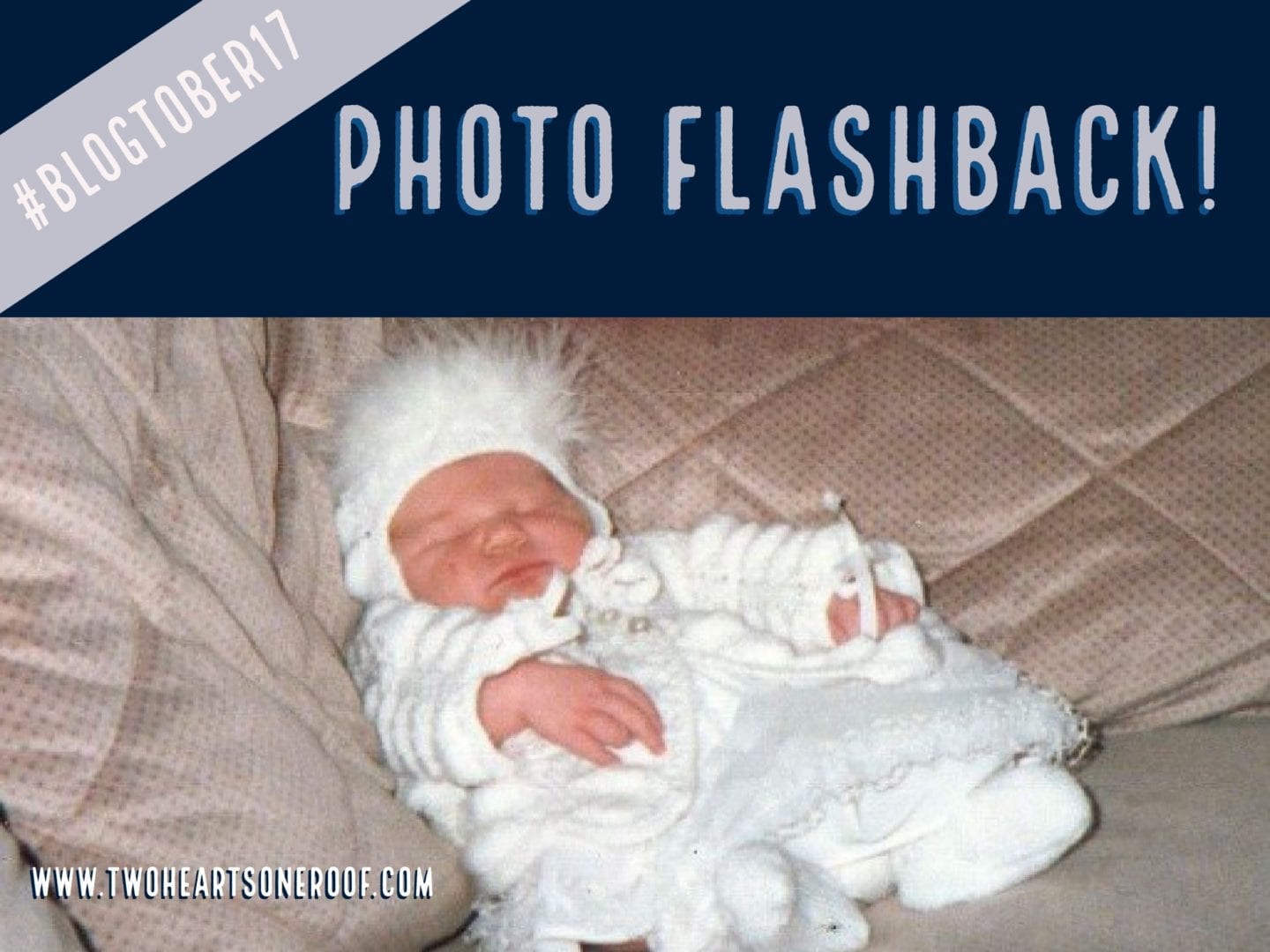 Photo Flashback! – Blogtober 17