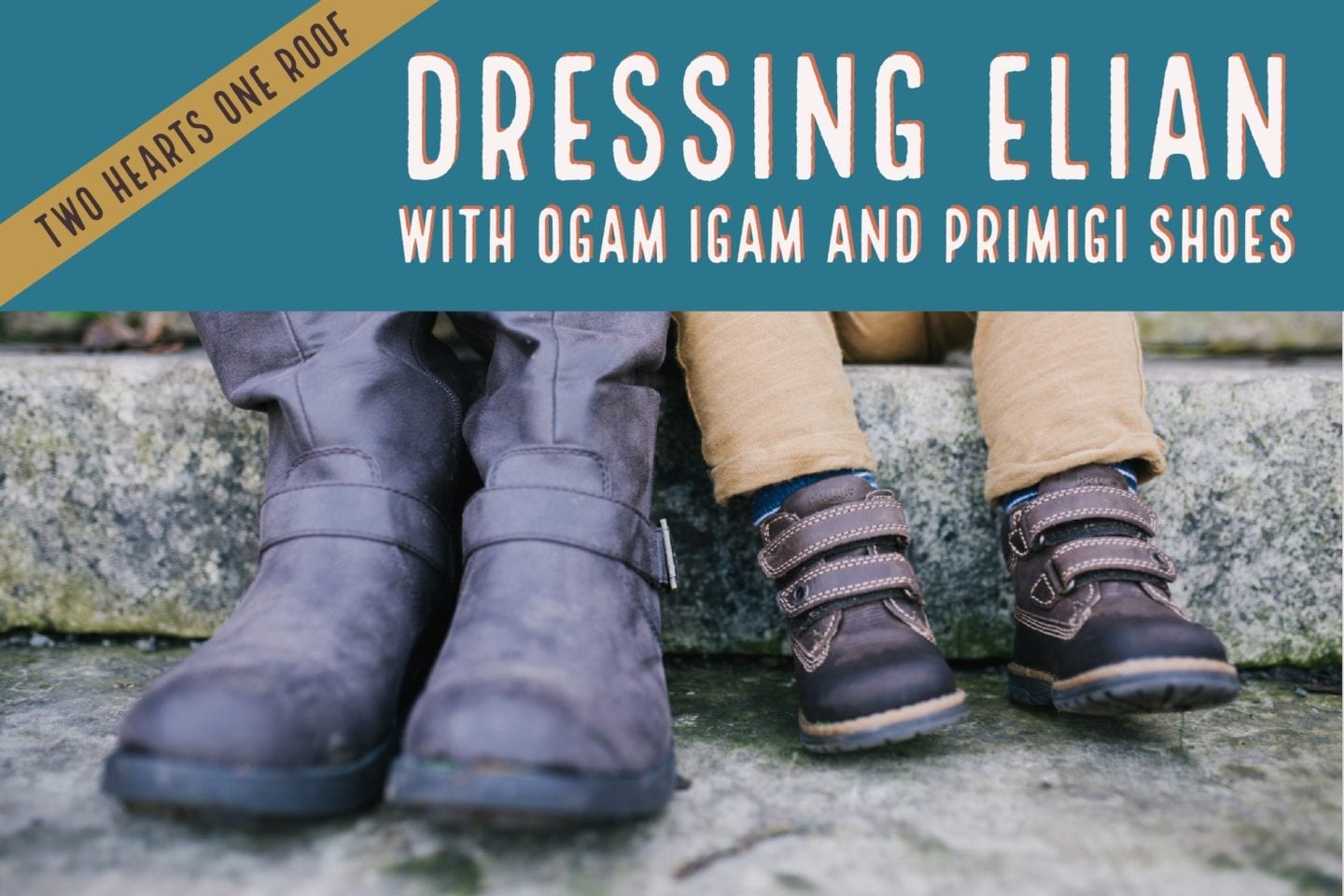 Kids Fashion // Dressing Elian with Ogam Igam and Primigi Shoes
