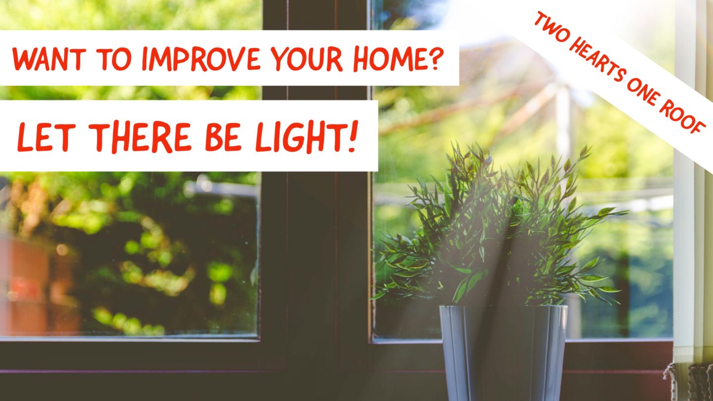 Interiors // Want To Improve Your Home? Let There Be Light!