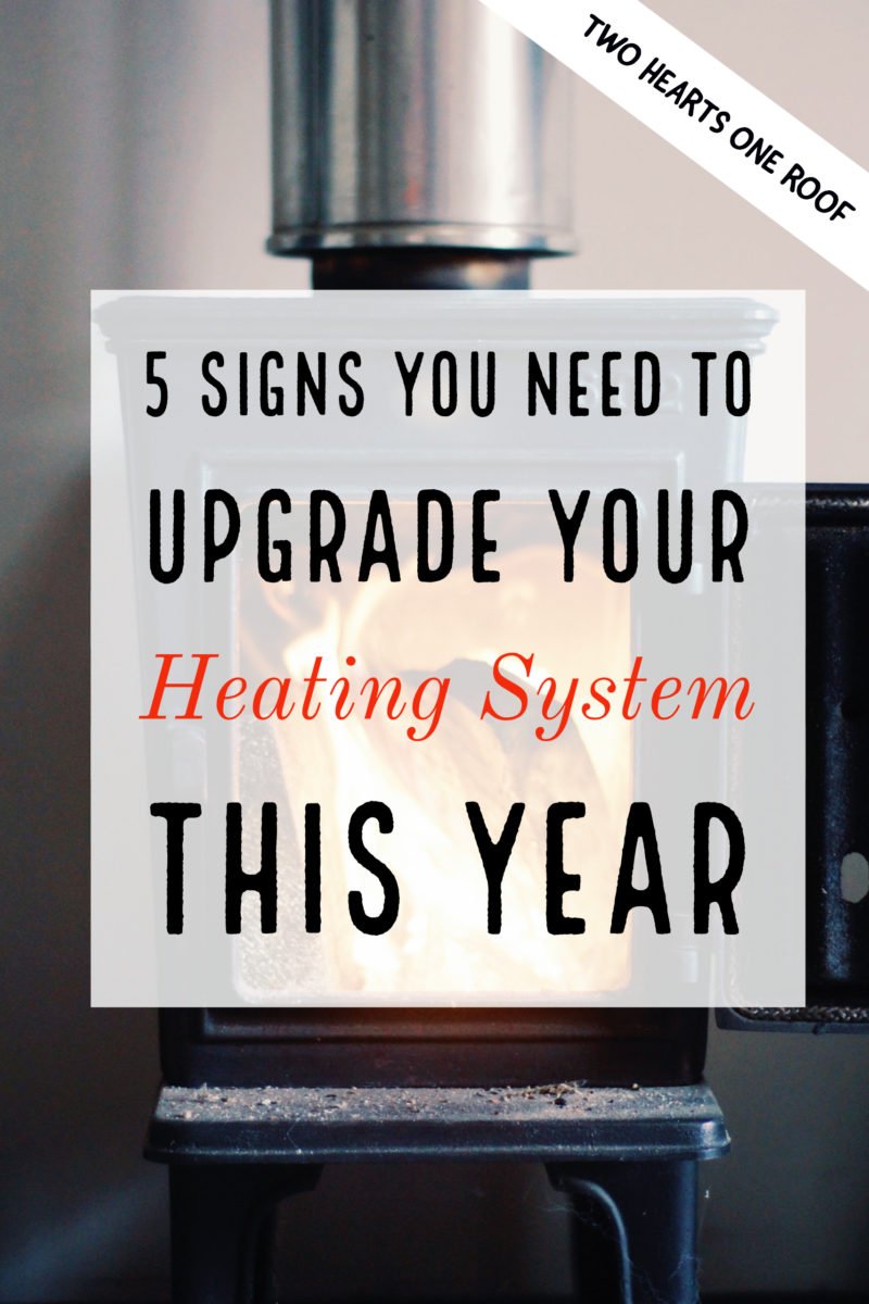 5 signs you need to upgrade your heating system