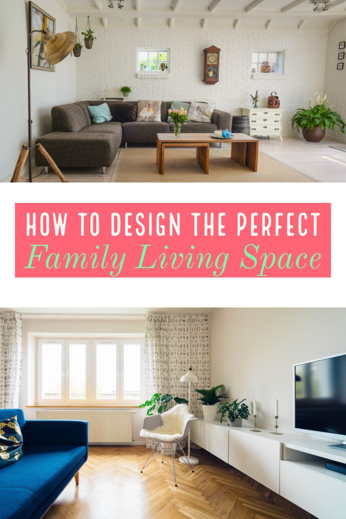 Living Room Design Ideas To Create The Perfect Family Space