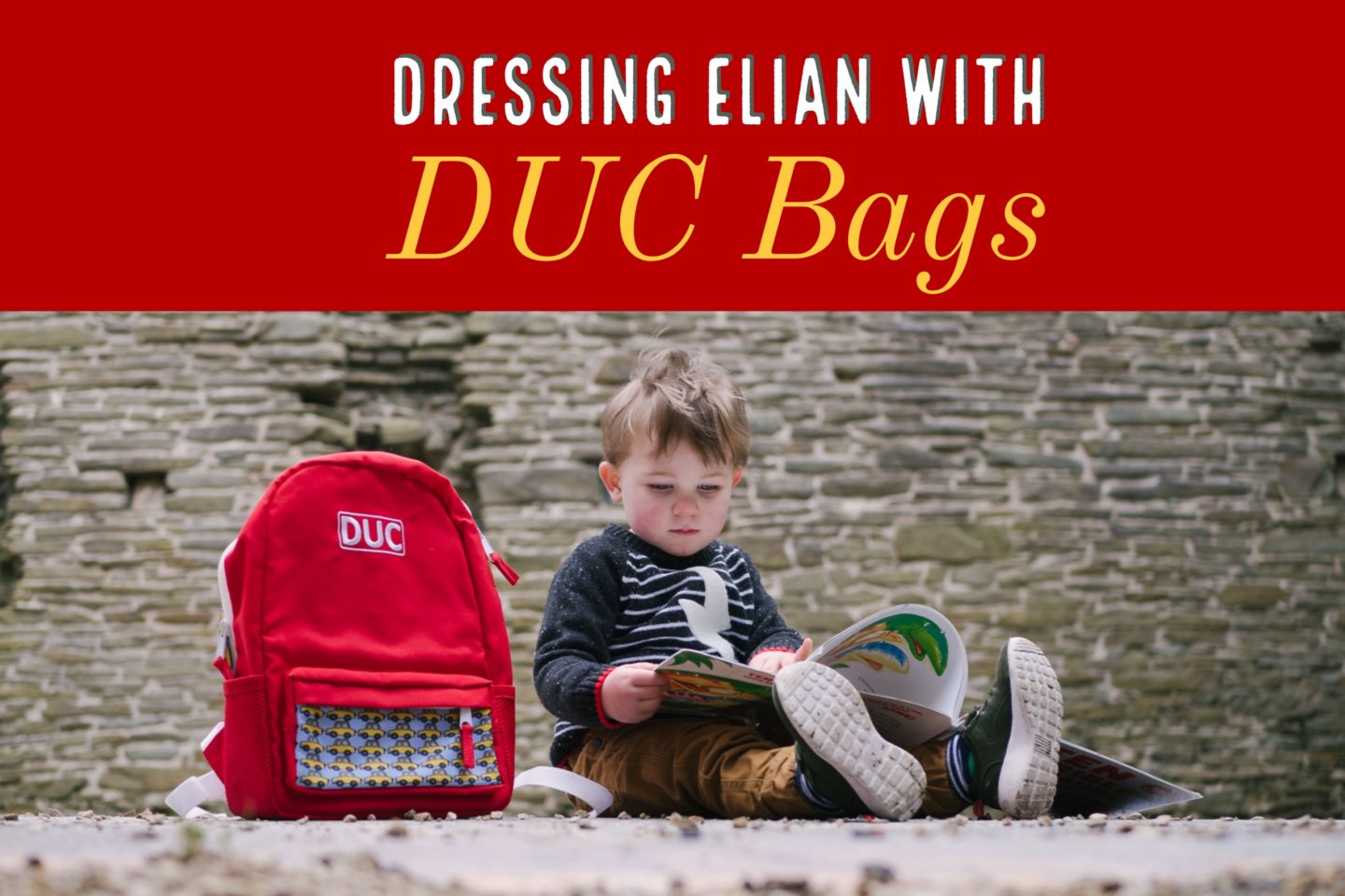Kids Fashion // Dressing Elian with DUC Bags – Ethical 1 for 1 Bag Company Helping Children in Vietnam