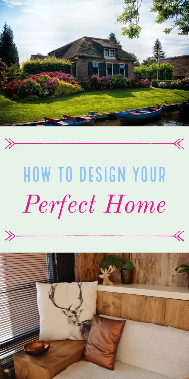 How to Design Your Perfect Home - Simple Home Interior Tips