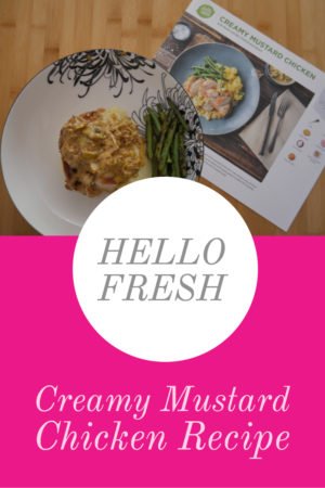 Hello Fresh Creamy Mustard Chicken Recipe