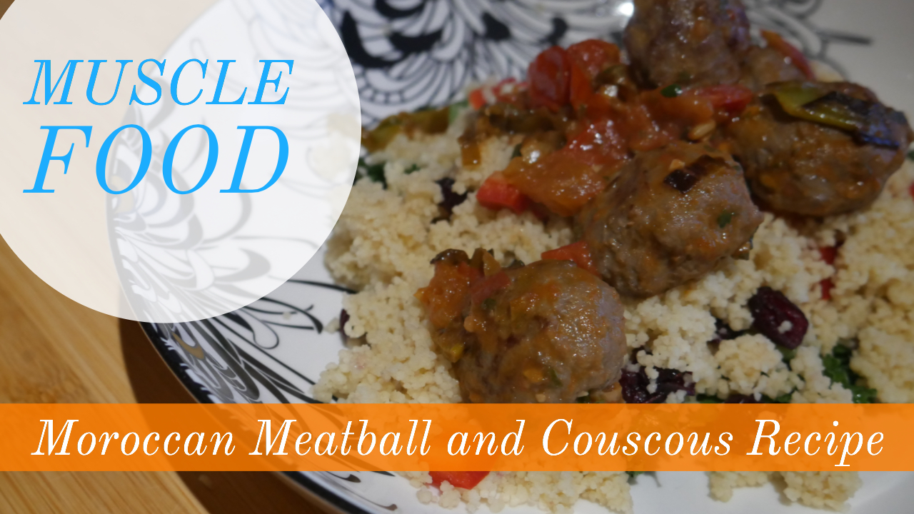 Recipe // Muscle Foods Moroccan Meatball and Couscous Recipe
