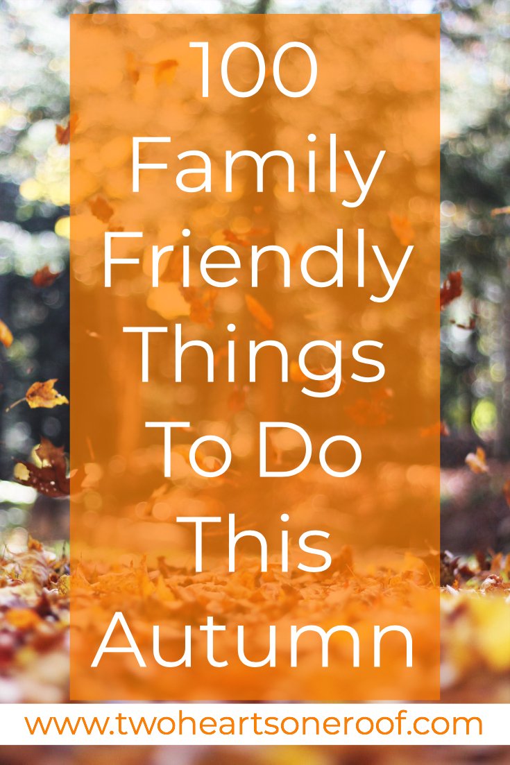 family friendly things to do in the autumn - Kids autumn activities