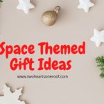 Space Themed Gift Ideas