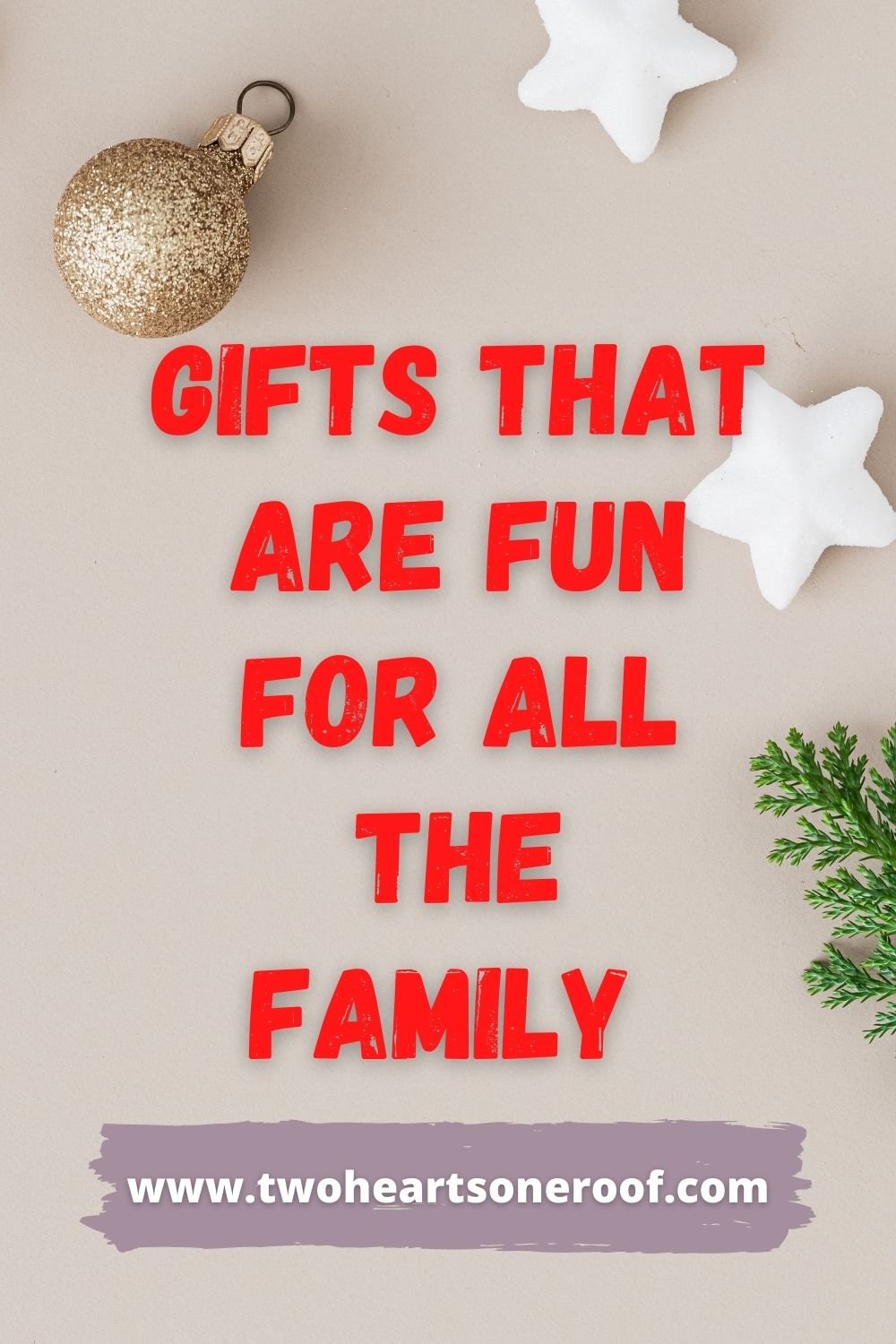 Gifts for all the family
