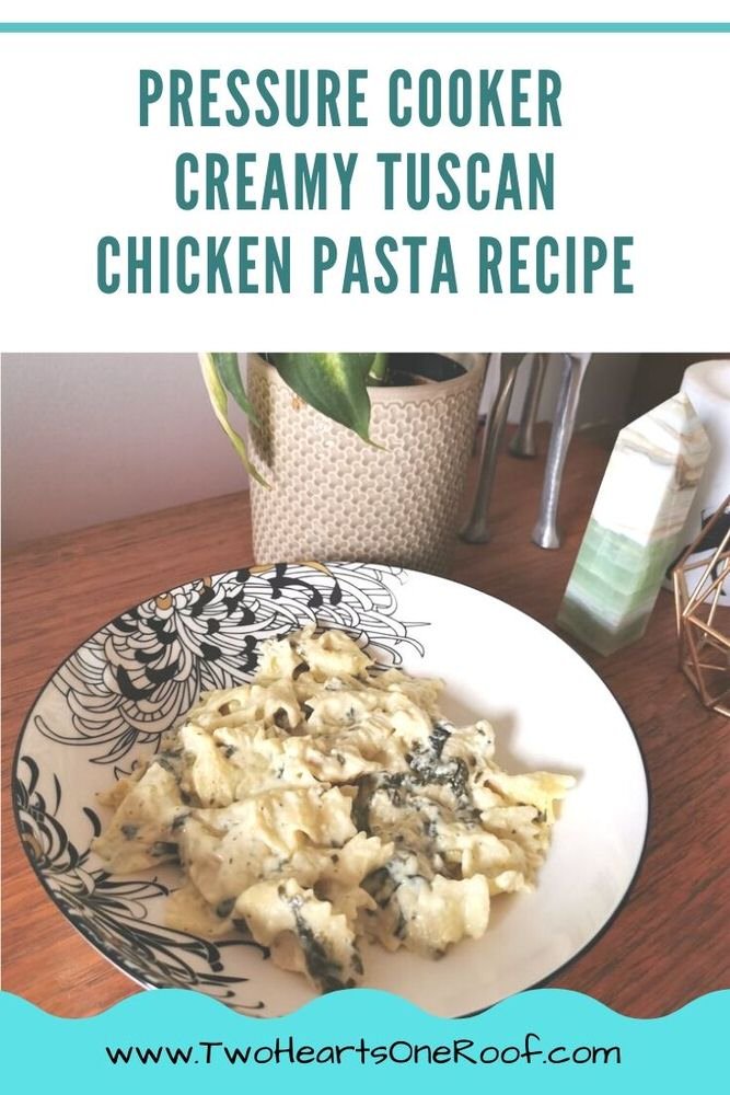 Pressure cooker creamy chicken pasta recipe