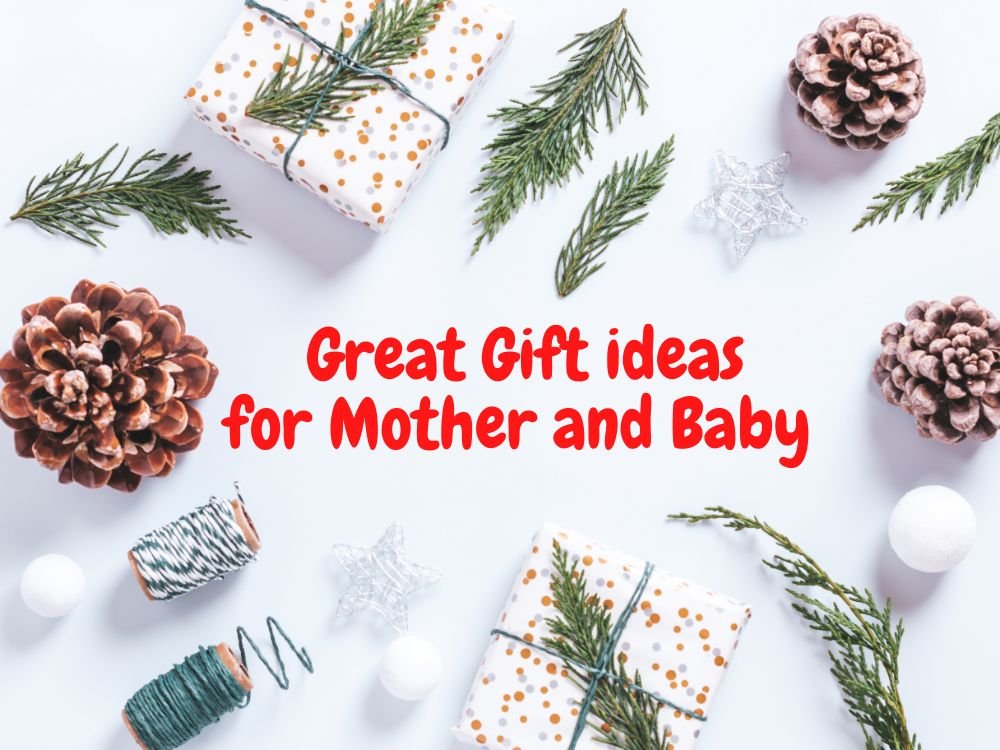 Gift Ideas for New Mums and Babies